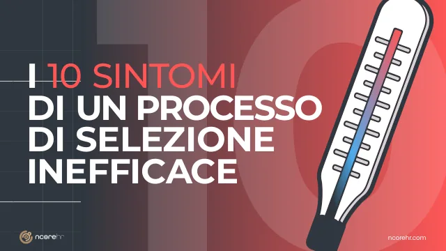 Copertina della guida — 10 sintomi di un processo di selezione inefficace